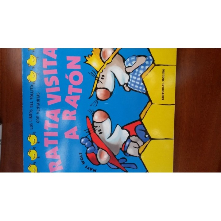 RATITA VISITA A RATÓN. Los libros del pollito con ventanillas